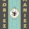 Φοβίες & μανίες – Η ιστορία του κόσμου σε 99 εμμονές (400 σελ.) (Μαλακό εξώφυλλο, 400 σελ.)