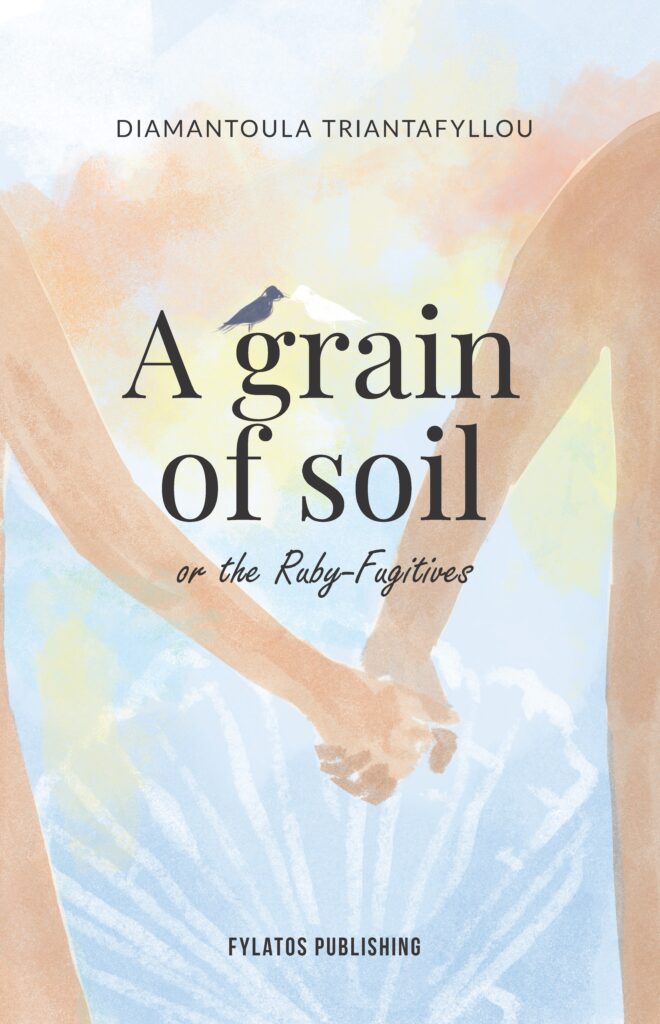A Grain of soil or the Ruby-Fugitives