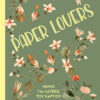Paper lovers – ΜΟΝΟ ΓΙΑ ΛΑΤΡΕΙΣ ΤΟΥ ΧΑΡΤΙΟΥ ΚΑΙ ΟΝΕΙΡΟΠΟΛΟΥΣ